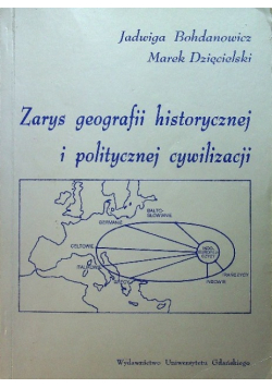 Zarys geografii historycznej i politycznej cywilizacji