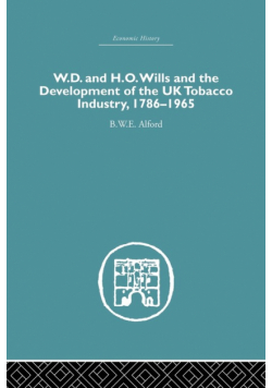 W.D. & H.O. Wills and the development of the UK tobacco Industry