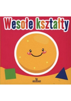 Harmonijka. Wesołe kształty. ARYSTOTELES