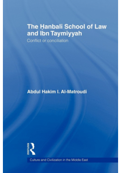 The Hanbali School of Law and Ibn Taymiyyah