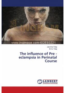 The influence of Pre - eclampsia in Perinatal Course