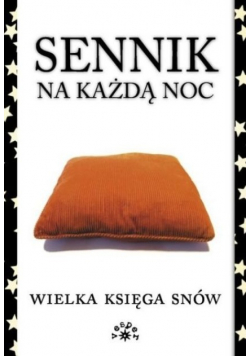 Sennik na każdą noc