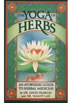 The yoga of herbs
