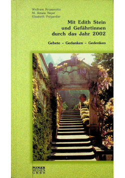 Mit Edith stein und gefahrtinnen durch das Jahr 2002