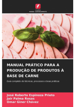 Manual Prático Para A Produção De Produtos À Base De Carne