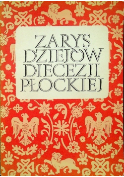 Zarys dziejów Diecezji Płockiej