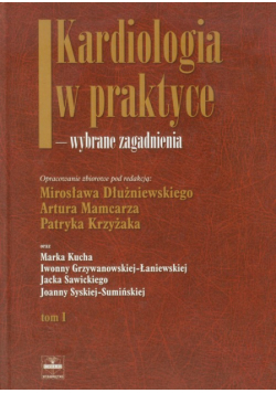 Kardiologia w praktyce wybrane zagadnienia tom 1