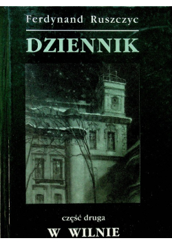 Dziennik w Wilnie Tom 2