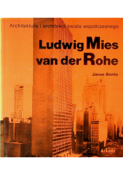 Ludwig Mies van der Rohe