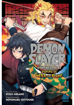 Demon Slayer Kimetsu no Yaiba Stories of Water and Flame