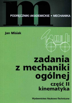 Zadania z mechaniki ogólnej część 2
