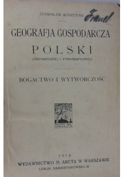 Geografja Gospodarcza Polski 1918 r.