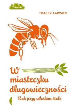 W miasteczku długowieczności
