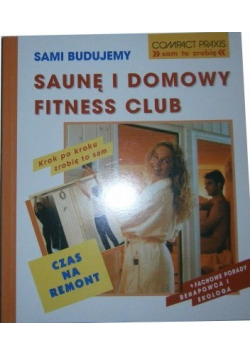 Saunę i domowy fitness club
