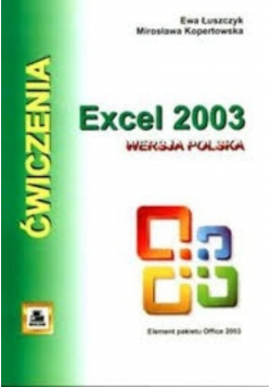 Ćwiczenia. Excel 2003