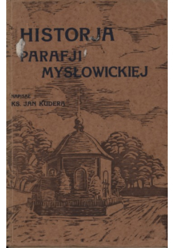 Historja parafji mysłowickiej 1934r