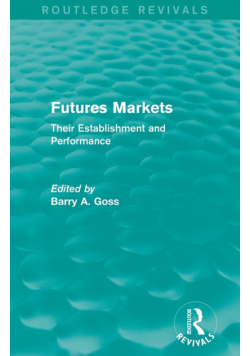 Futures Markets (Routledge Revivals)