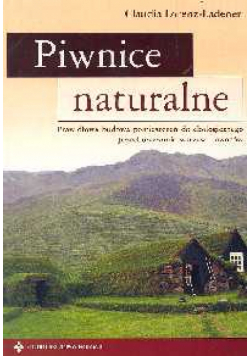 Lorenz-Ladener Claudia - Piwnice naturalne