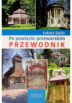 Przewodnik po Powiecie Przeworskim