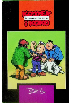 Kajtek i Koko Śladem białego wilka