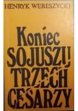 Koniec sojuszu trzech cesarzy