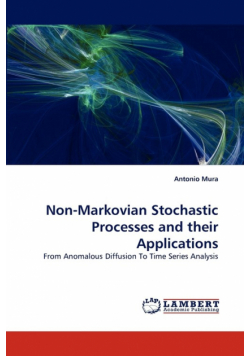 Non-Markovian Stochastic Processes and Their Applications