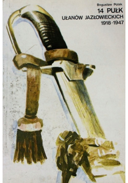 14 Pułk Ułanów Jazłowieckich 1918 - 1947