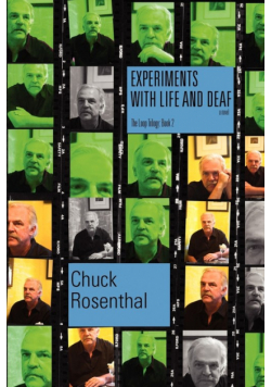 Experiments With Life and Deaf (The Loop Trilogy