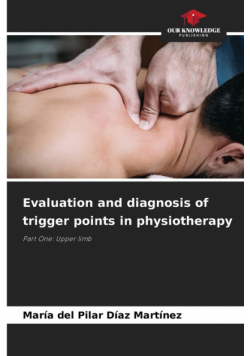Evaluation and diagnosis of trigger points in physiotherapy