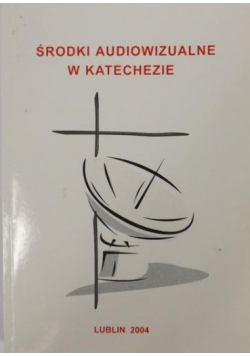 Środki audiowizualne w katechezie