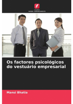Os factores psicológicos do vestuário empresarial