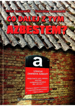 Co dalej z tym azbestem