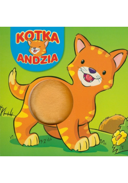 Kotka Andzia: Książeczka z piszczałką i futerkiem