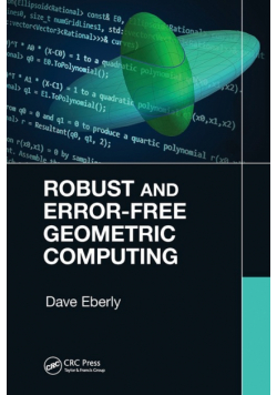 Robust and Error-Free Geometric Computing