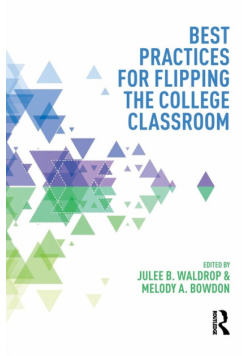 Best Practices for Flipping the College Classroom