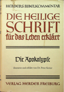 Die Heilige Shrift fur das Leben erklart Die Apokalypse