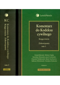 Komentarz do Kodeksu cywilnego Księga trzecia Zobowiązania tom 1-2