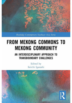 From Mekong Commons to Mekong Community