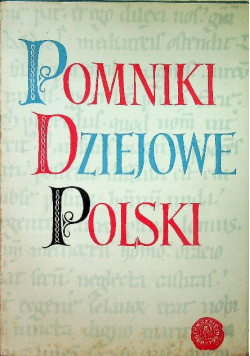 Pomniki dziejowe Polski Tom IV Część 2
