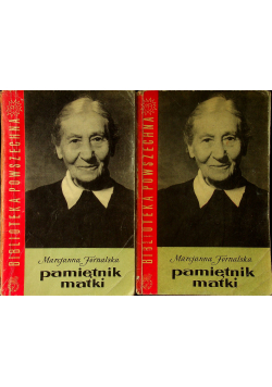 Pamiętnik matki Część I i II