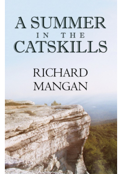 A Summer in the Catskills