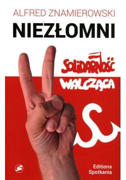 Niezłomni Solidarność Walcząca