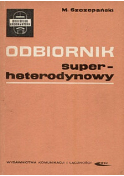 Odbiornik super heterodynowy
