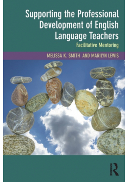 Supporting the Professional Development of English Language Teachers
