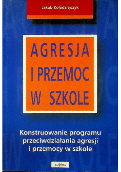 Agresja i przemoc w szkole