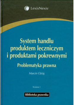 System handlu produktem leczniczym i produktami pokrewnymi