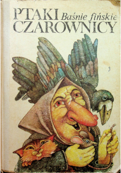 Ptaki czarownicy Baśnie fińskie