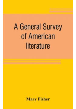 A general survey of American literature