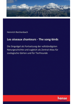 Les oiseaux chanteurs - The song-birds