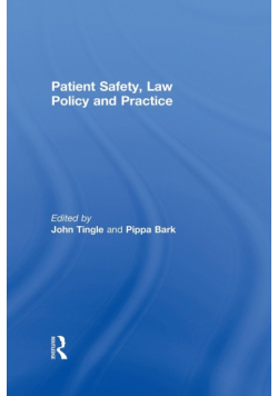 Patient Safety, Law Policy and Practice